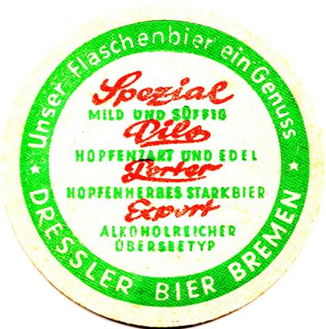 bremen hb-hb dressler wo bleibt 2b (rund215-unser flaschenbier-gr�nrot)